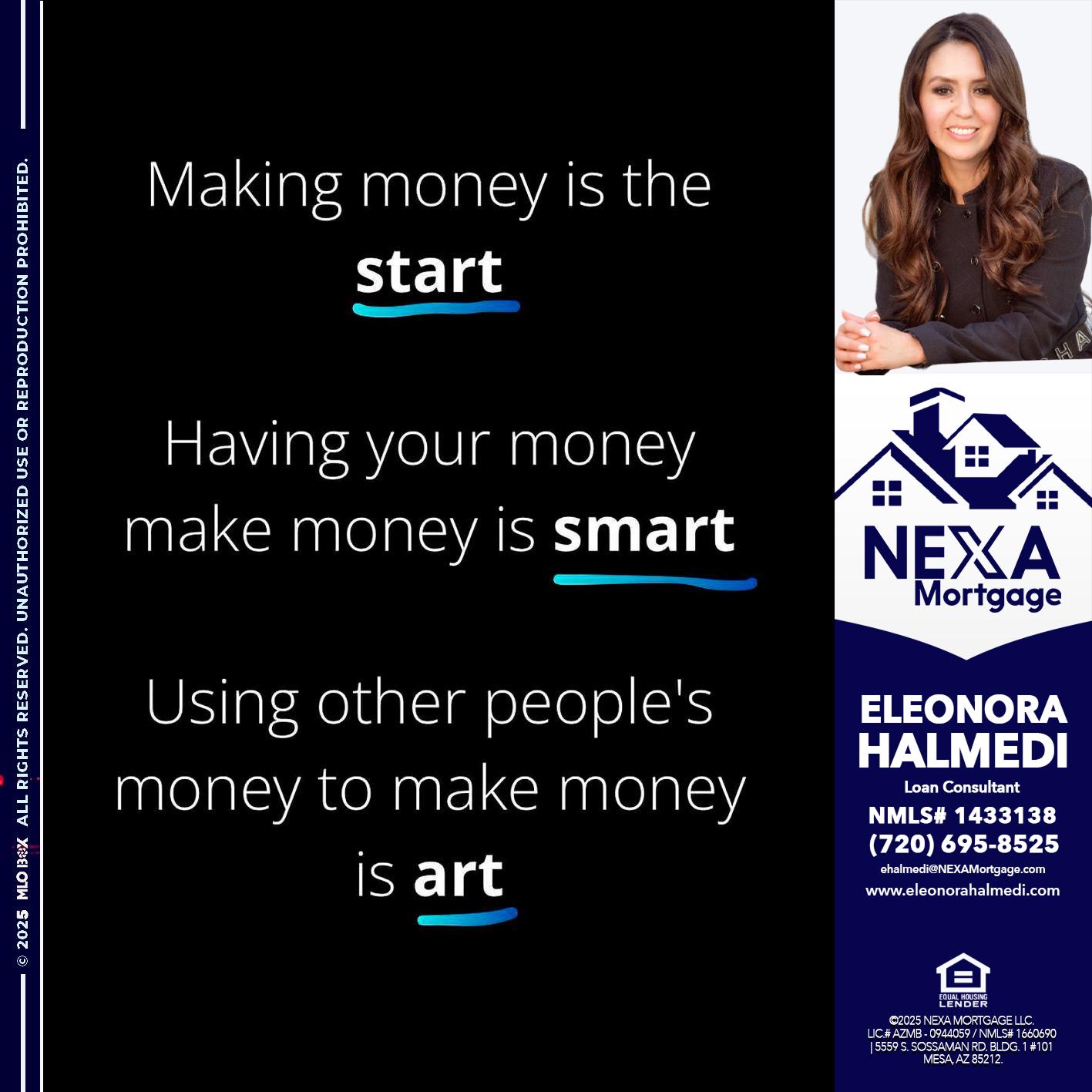 MAKING MONEY IS - Eleonora Halmedi -Mortgage Advisor