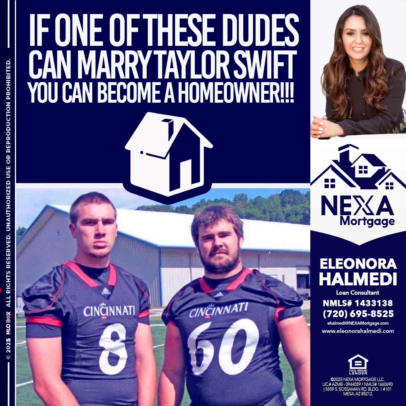 IF ONE OF THESE DUDES - Eleonora Halmedi -Mortgage Advisor