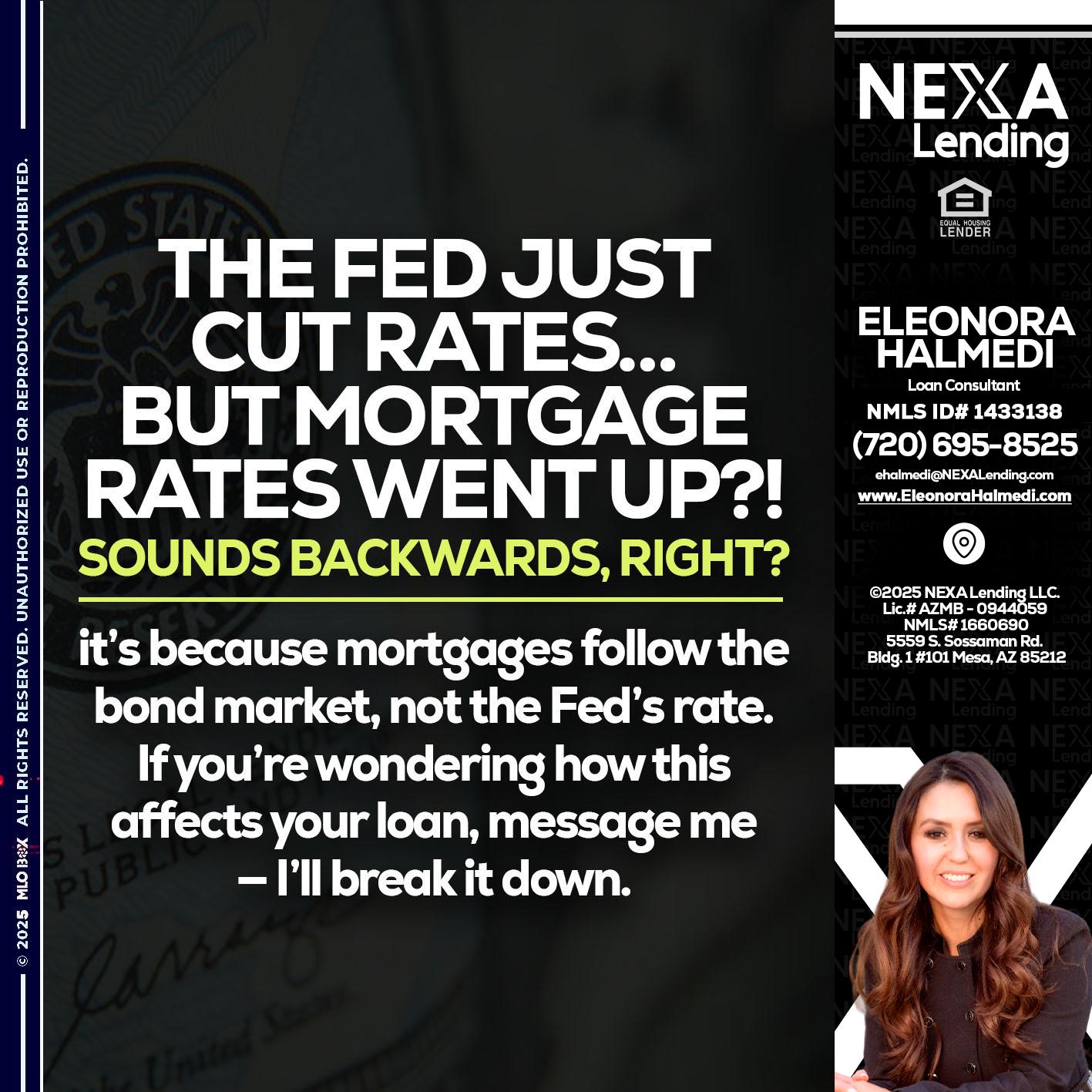 the fed just cut - Eleonora Halmedi -Mortgage Advisor