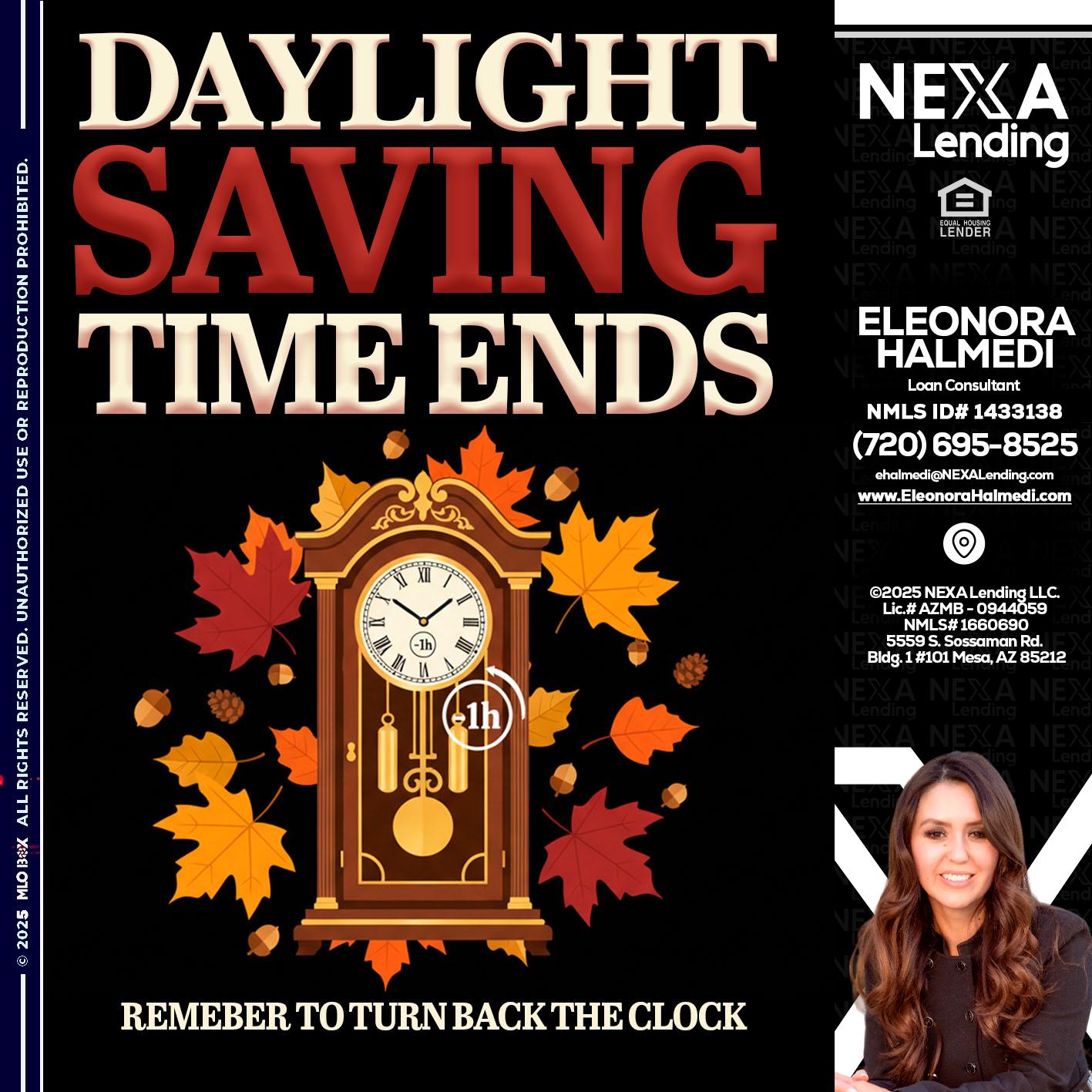DAYLIGHT SAVINGS - Eleonora Halmedi -Mortgage Advisor