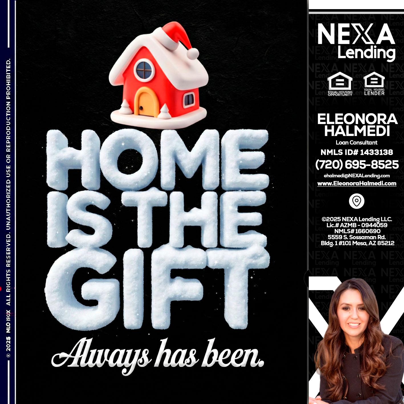 home is the gift - Eleonora Halmedi -Mortgage Advisor