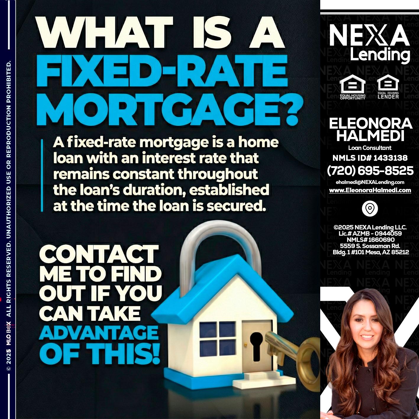 WHAT IS  A FIXED - Eleonora Halmedi -Mortgage Advisor